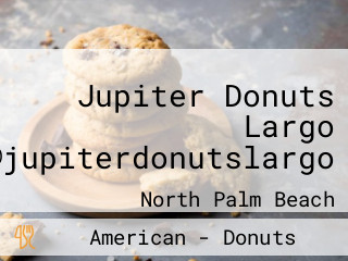 Jupiter Donuts Largo @jupiterdonutslargo