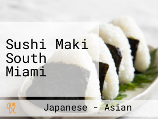 Sushi Maki South Miami