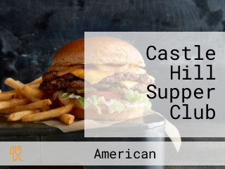 Castle Hill Supper Club