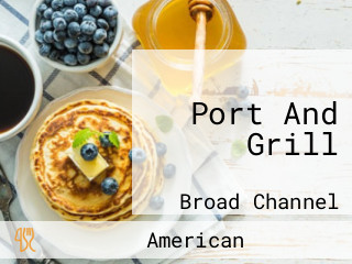 Port And Grill
