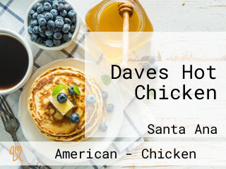 Daves Hot Chicken
