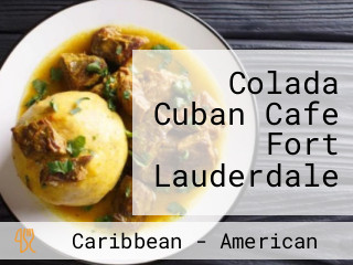 Colada Cuban Cafe Fort Lauderdale