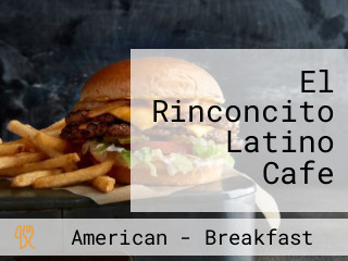 El Rinconcito Latino Cafe