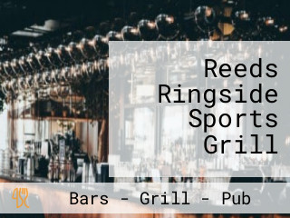 Reeds Ringside Sports Grill