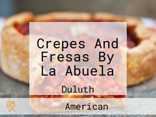 Crepes And Fresas By La Abuela