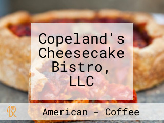 Copeland's Cheesecake Bistro, LLC