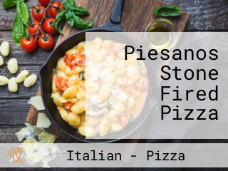 Piesanos Stone Fired Pizza