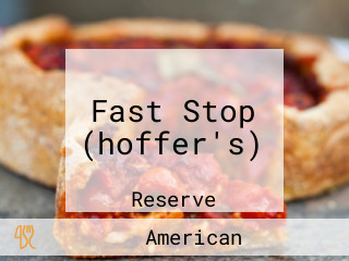 Fast Stop (hoffer's)