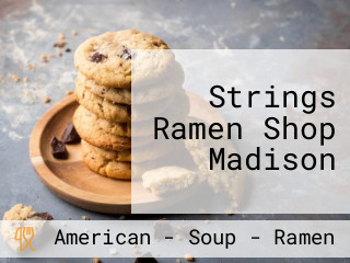 Strings Ramen Shop Madison