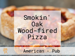Smokin' Oak Wood-fired Pizza
