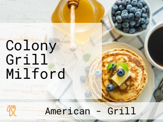 Colony Grill Milford