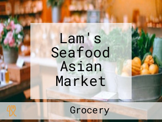 Lam's Seafood Asian Market