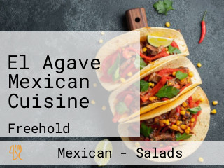 El Agave Mexican Cuisine