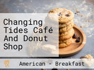 Changing Tides Café And Donut Shop