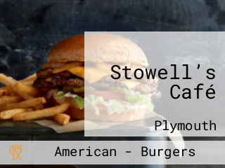 Stowell’s Café