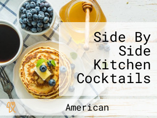 Side By Side Kitchen Cocktails