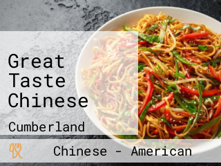 Great Taste Chinese