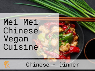 Mei Mei Chinese Vegan Cuisine