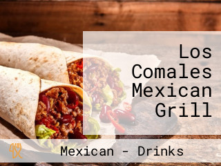 Los Comales Mexican Grill