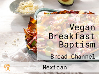 Vegan Breakfast Baptism