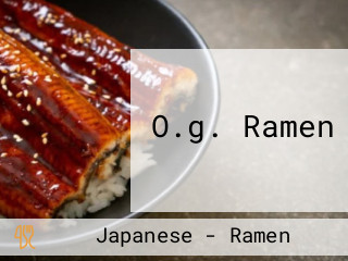 O.g. Ramen