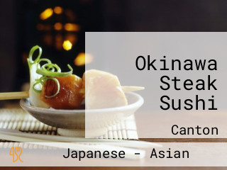 Okinawa Steak Sushi