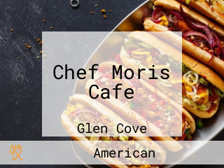 Chef Moris Cafe