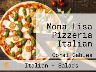 Mona Lisa Pizzeria Italian
