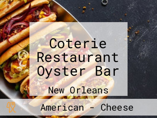 Coterie Restaurant Oyster Bar