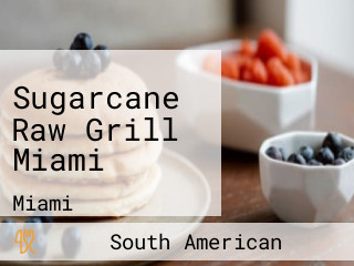 Sugarcane Raw Grill Miami