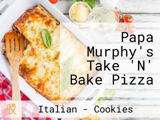 Papa Murphy's Take 'N' Bake Pizza