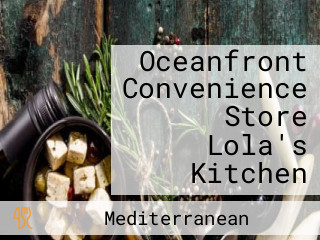 Oceanfront Convenience Store Lola's Kitchen