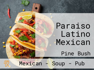 Paraiso Latino Mexican