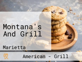 Montana's And Grill