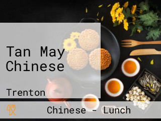 Tan May Chinese