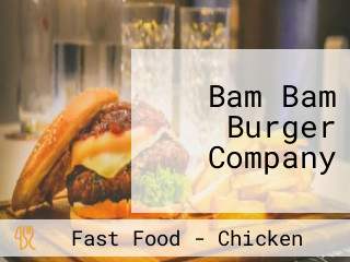Bam Bam Burger Company