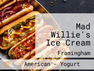 Mad Willie's Ice Cream