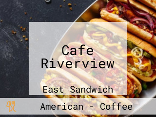 Cafe Riverview