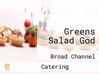 Greens Salad God