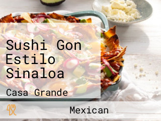 Sushi Gon Estilo Sinaloa