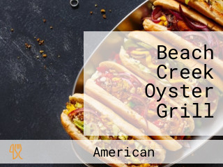 Beach Creek Oyster Grill