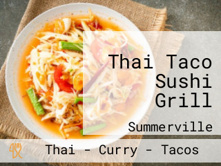 Thai Taco Sushi Grill