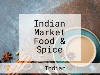 Indian Market Food & Spice