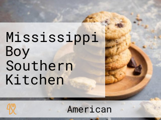 Mississippi Boy Southern Kitchen
