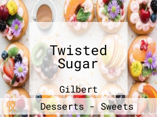 Twisted Sugar