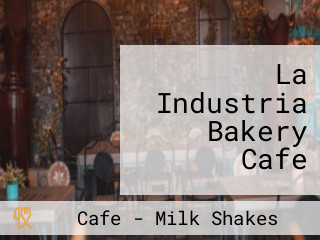 La Industria Bakery Cafe