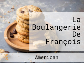 La Boulangerie De François