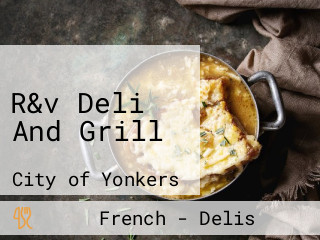R&v Deli And Grill