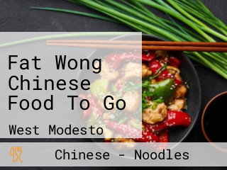Fat Wong Chinese Food To Go