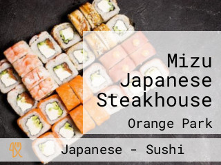 Mizu Japanese Steakhouse